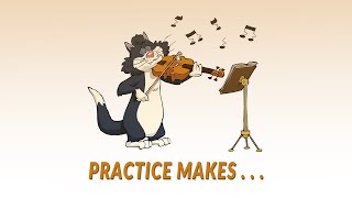 Practice Makes [upl. by Eutnoj]