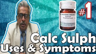 Calcarea Sulph Part 1  Uses and Symptoms in Homeopathy by Dr PS Tiwari [upl. by Suzanna]