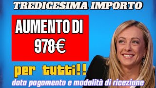 Incremento delle Pensioni Tredicesima fino a 978€ per tutti  Informazioni sui Pagamenti [upl. by Koziel713]