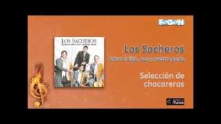 Los Sacheros  Selección de chacareras [upl. by Tima839]