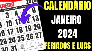 CALENDÁRIO JANEIRO 2024 COM FERIADOS NACIONAIS E LUAS [upl. by Wawro296]