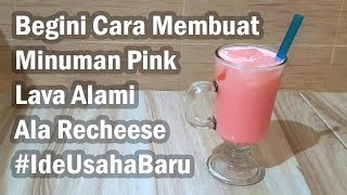 Cara Membuat PINK LAVA Ala Richeese  Dapur Aneka [upl. by Yrrad]