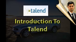 Introduction to Talend [upl. by Ronal]