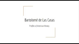 Bartolome de Las Casas Profiles of American History [upl. by Meeker]