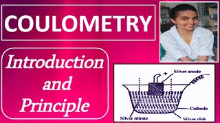 COULOMETRY Introduction Principle and types of coulometer including silver coulometer [upl. by Wylen]