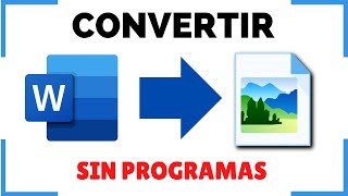 ✅ Como CONVERTIR un DOCUMENTO DE WORD a IMAGEN  SIN PROGRAMAS  Gratis y Fácil [upl. by Ehcnalb]