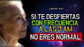 Si te despiertas entre las 3 AM y 5 AM debes ver este video Te diré lo que Significa  Louise Hay [upl. by Clerk]