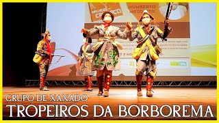 O PREMIADÍSSIMO GRUPO DE XAXADO quotTROPEIROS DA BORBOREMAquot DE CAMPINA GRANDE PARAÍBA [upl. by Odnumde]