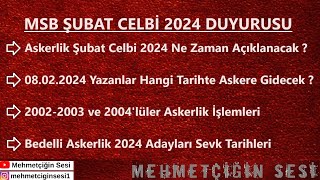 Askerlik Şubat Celbi 2024 MSB DUYURUSU YAYINLANDI [upl. by Sanjiv483]