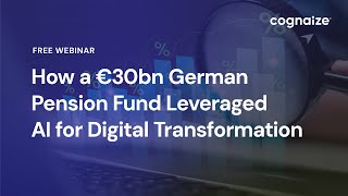 How a €30bn German Pension Fund Leveraged AI for Digital Transformation [upl. by Welcher]