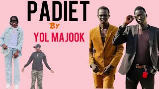 Padiet by Yol Majook [upl. by Pronty]