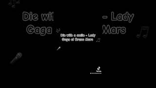 Die with a smile  Lady Gaga et Bruno Mars diewithasmile cover foryou music song viralvideo [upl. by Rothwell]