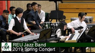 2019 REU Spring Concert JAZZ BAND [upl. by Aihsel]