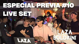 LIVE SET PREVIA ESPECIAL 10 JOLI HOUSE  LAZA BOLDRINI DJ SET [upl. by Nohsed]