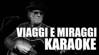 VIAGGI E MIRAGGI KARAOKE [upl. by Ruthy]