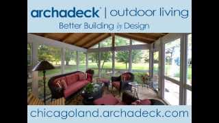 Archadeck of Chicagoland [upl. by Beekman]