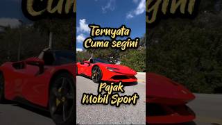 Pajak Kendaraan Mobil Sport pajak [upl. by Annaxor695]