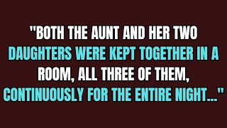 Both the aunt and her two daughters were kept together in a room all three  INFIDELITY STORY [upl. by Iek919]