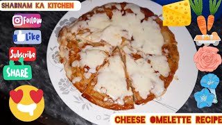 Delicious Cheese Omelette Recipe Cheese Omelette with Vegetables RecipeShabnam Ka Kitchen Winter [upl. by Yzeerb]