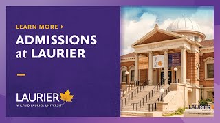 Admissions at Laurier [upl. by Anomas]