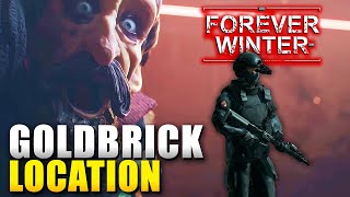 The Forever Winter Payback Quest Find amp Neutralize Goldbrick Location [upl. by Jarek]