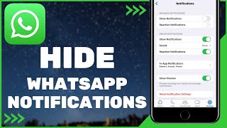 How to HideDisable WhatsApp Notifications iOS amp Android [upl. by Aisatna]