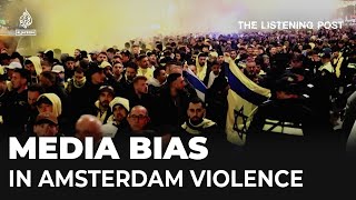 Western media’s embarrassing failings covering the violence in Amsterdam  The Listening Post [upl. by Klimesh]