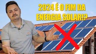 2024 é o FIM da ENERGIA SOLAR [upl. by Yank]