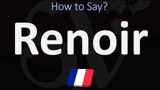 How to Pronounce Renoir CORRECTLY [upl. by Mateusz831]