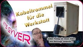 Kabeltrommel für die Werkstatt [upl. by Dyche]