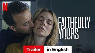 Faithfully Yours  Trailer in English  Netflix [upl. by Tsirc]