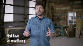 Introduction to Barnwood Living™ by Mark Bowe [upl. by Yretsym]