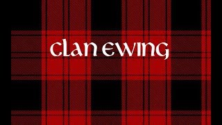 Clan Ewing—a brief history [upl. by Anaujahs]