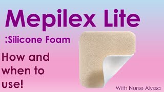 Mepilex Lite  how and when to use [upl. by Ylreveb]