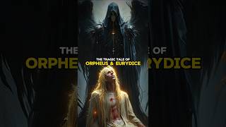 The Tragic Tale of Orpheus and Eurydice orpheus eurydice greekmythology [upl. by Laflam]