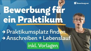 Bewerbung schreiben für ein Praktikum  Anschreiben amp Vorbereitung  Vorlage [upl. by Alegre]