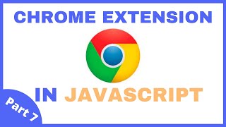 Making a Chrome Extension Part 7 Context Menu Logic [upl. by Esilana807]