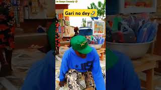 GARI no dey🤣 500subcribers funny 500subcribe fypyoutube fypシ゚ fypage [upl. by Pevzner]