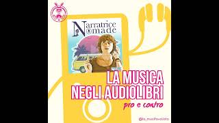 La musica negli audiolibri pro e contro [upl. by Atnaloj887]