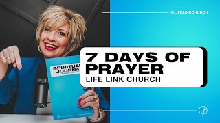 WELCOME  7 Days of Prayer  Life Link Church [upl. by Kuo]