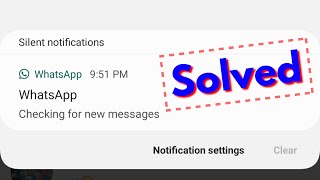 How To Stop Whatsapp Checking For New Messages Notification Problem On Android [upl. by Attenaej]