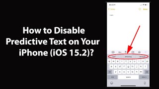 How to Disable Predictive Text on Your iPhone iOS 152 [upl. by Ahsam]