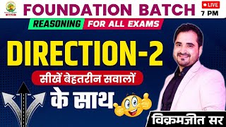 🔴DIRECTION 02  FOUNDATION BATCH REASONING By  VIKRAMJEET SIR rankersgurukul direction [upl. by Loralyn]