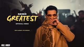 Greatest  Arjan Dhillon New Song  Patandar New Album Official Video New Punjabi Songs [upl. by Charline121]