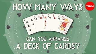 How many ways can you arrange a deck of cards  Yannay Khaikin [upl. by Valleau171]