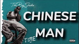 theboyshocka  CHINESE MAN lyrics video [upl. by Rabjohn]