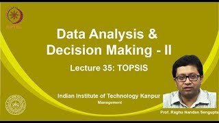 noc19mg15 Lec 35TOPSIS [upl. by Nicolai]