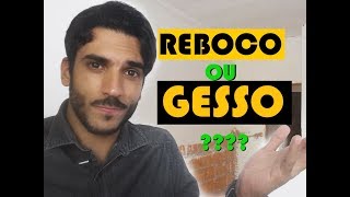 REBOCO X GESSO  QUAL USAR [upl. by Jestude]