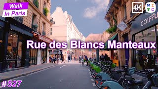 Rue des Blancs Manteaux  Paris Walking Tour [upl. by Gillie]