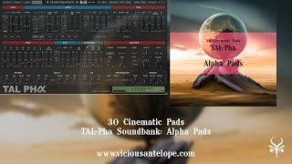 TALPha Presets  Vicious Antelope  Alpha Pads [upl. by Binah]